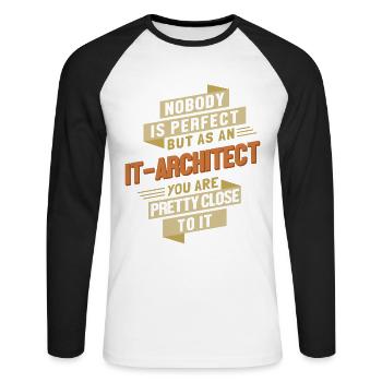 IT-Architect close to Perfect Cloud Architect - Unisex Baseballshirt langarm - Weiß/Schwarz - Vorne - Nik (191cm)