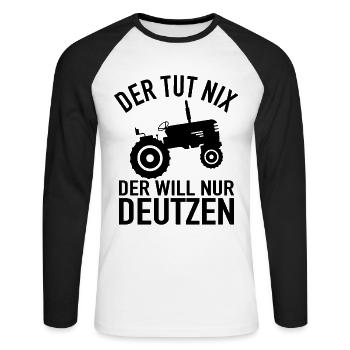 Der Tut Nix Der Will Nur Deutzen - Traktor Bauer - Unisex Baseballshirt langarm - Weiß/Schwarz - Vorne - Nik (191cm)