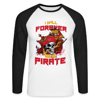I will forever be a pirate - T-shirt baseball manches longues Homme - blanc/noir - Devant - Nik (191cm)