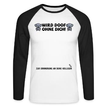 Jobwechsel Neuer Job Abschied Abschiedsgeschenk - Unisex Baseballshirt langarm - Weiß/Schwarz - Vorne - Nik (191cm)
