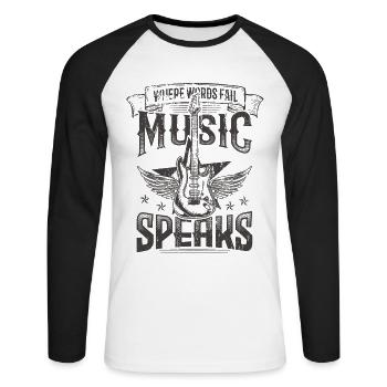 Music Speaks Hard Rock Music Rocker Band Guitare - T-shirt baseball manches longues Homme - blanc/noir - Devant - Nik (191cm)