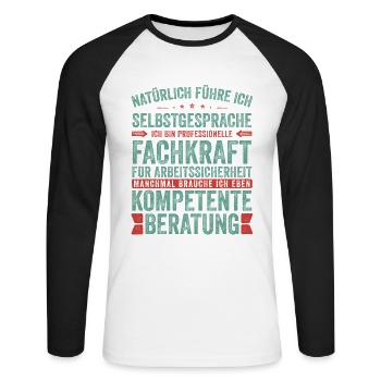 Sicherheitsfachkraft witziger Spruch für Arbeit - Unisex Baseballshirt langarm - Weiß/Schwarz - Vorne - Nik (191cm)