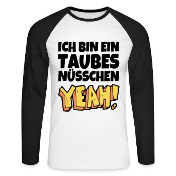 Ich bin ein taubes Nüsschen yeah Spruch Fernsehen - Unisex Baseballshirt langarm - Weiß/Schwarz - Vorne - Nik (191cm)