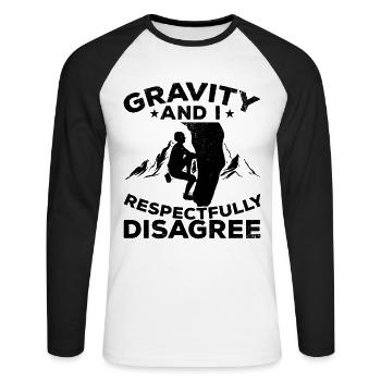 Gravity and I Respectfully disagree - Bouldering - Unisex Long Sleeve Baseball T-Shirt - white/black - Front - Nik (191cm)