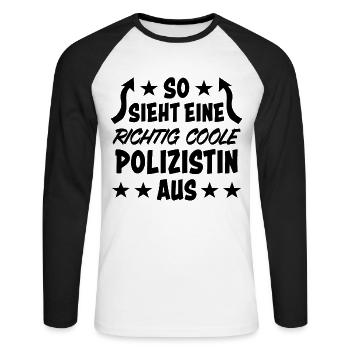 Polizistin Lustige Spruch Polizei Sprüche Geschenk - Unisex Baseballshirt langarm - Weiß/Schwarz - Vorne - Nik (191cm)