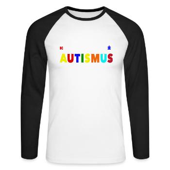 Ich bin Autist Was sind deine Autismus - Unisex Baseballshirt langarm - Weiß/Schwarz - Vorne - Nik (191cm)