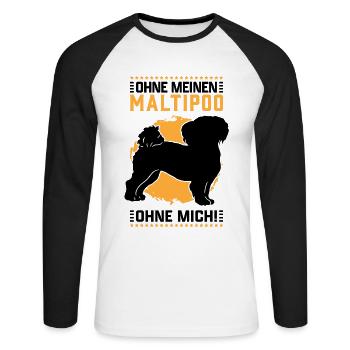 Ohne meinen Maltipoo ohne mich - Unisex Baseballshirt langarm - Weiß/Schwarz - Vorne - Nik (191cm)