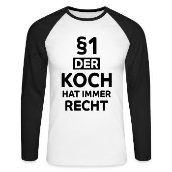 Koch Lustiger Spruch Kochen Küche Beruf Geschenk - Unisex Baseballshirt langarm - Weiß/Schwarz - Vorne - Nik (191cm)
