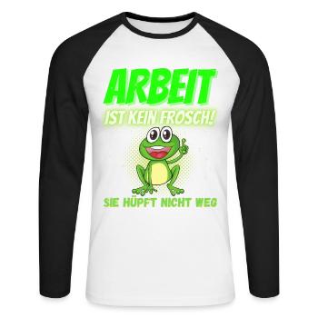 Arbeit ist kein Frosch! Sie hüpft nicht weg - Unisex Baseballshirt langarm - Weiß/Schwarz - Vorne - Nik (191cm)