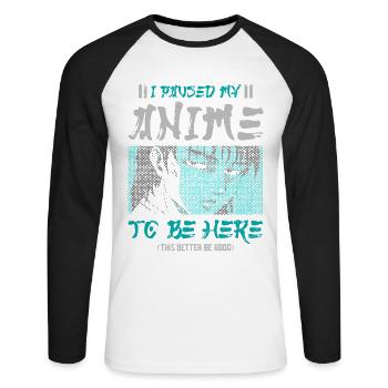 J’ai arrêté mon anime pour être ici, - T-shirt baseball manches longues Homme - blanc/noir - Devant - Nik (191cm)