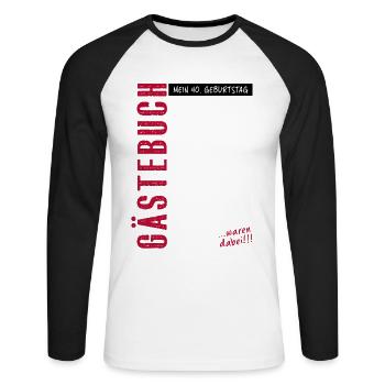 Gästebuch 40. Geburtstag eintragen Party Geschenk - Unisex Baseballshirt langarm - Weiß/Schwarz - Vorne - Nik (191cm)