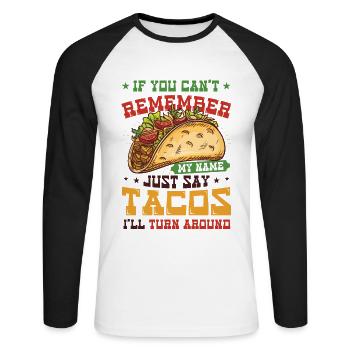 Tacos revolve around the Taco Cinco De Mayo - Unisex Long Sleeve Baseball T-Shirt - white/black - Front - Nik (191cm)