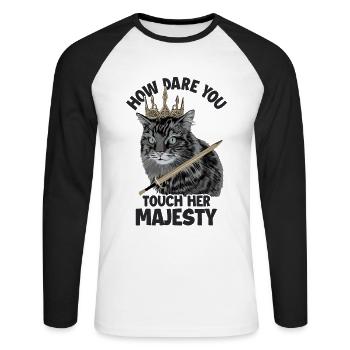 How Dare You Touch Her Majesty Hauskatze - Unisex Baseballshirt langarm - Weiß/Schwarz - Vorne - Nik (191cm)
