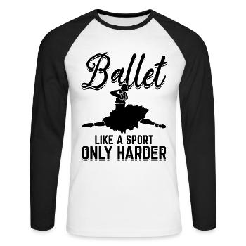 Le ballet comme un sport n’est que plus difficile - T-shirt baseball manches longues Homme - blanc/noir - Devant - Nik (191cm)