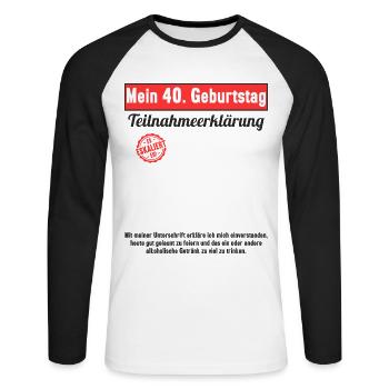 40 Jahr Gästebuch Teilnahmeerklärung 40 Geburtstag - Unisex Baseballshirt langarm - Weiß/Schwarz - Vorne - Nik (191cm)