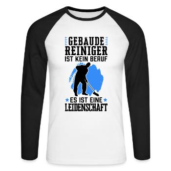 Gebäudereiniger ist kein Beruf Fensterputzer - Unisex Baseballshirt langarm - Weiß/Schwarz - Vorne - Nik (191cm)