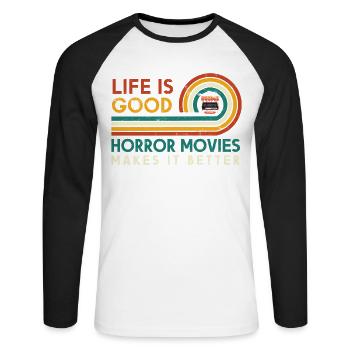 Life Is Good Horror Movies Make It Better For - Unisex Long Sleeve Baseball T-Shirt - white/black - Front - Nik (191cm)