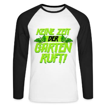 Keine zeit der Garten ruft Gärtner - Unisex Baseballshirt langarm - Weiß/Schwarz - Vorne - Nik (191cm)