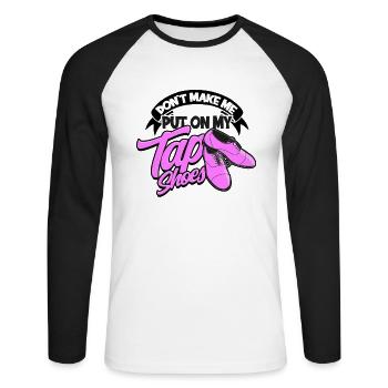 Lass mich nicht meine Armaturenschuhe anziehen - Retro - Unisex Baseballshirt langarm - Weiß/Schwarz - Vorne - Nik (191cm)