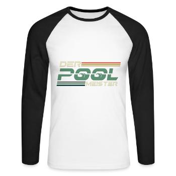 Der Pool Meister Garten Gärtner - Unisex Baseballshirt langarm - Weiß/Schwarz - Vorne - Nik (191cm)