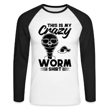This is my crazy worm shirt Funny worm - Unisex Long Sleeve Baseball T-Shirt - white/black - Front - Nik (191cm)
