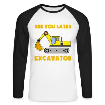 Excavatrice Chantier de construction Ouvrier de la construction Construction Plus tard Je Cadeau - T-shirt baseball manches longues Homme - blanc/noir - Devant - Nik (191cm)