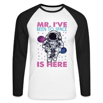 Mr. I've Been To Space Is Here - Astronaut Jokes - Unisex Long Sleeve Baseball T-Shirt - white/black - Front - Nik (191cm)