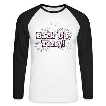 Back Up Terry Funny July 4th - Unisex Long Sleeve Baseball T-Shirt - white/black - Front - Nik (191cm)