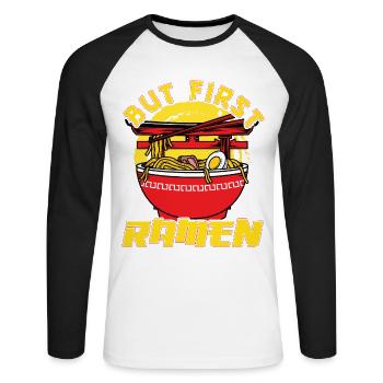 But first Ramen - Unisex Baseballshirt langarm - Weiß/Schwarz - Vorne - Nik (191cm)