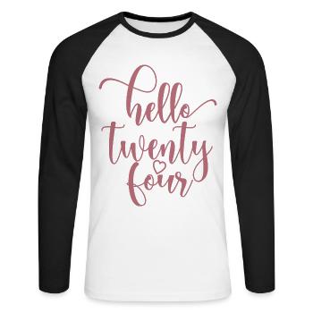 Hello Twenty Four Cute 24 Years Old Birthday - Unisex Long Sleeve Baseball T-Shirt - white/black - Front - Nik (191cm)