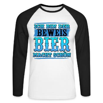 Ich bin der Beweis Bier macht schön Bier - Unisex Baseballshirt langarm - Weiß/Schwarz - Vorne - Nik (191cm)