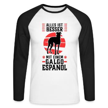 Alles ist besser mit einem Galgo Espanol - Unisex Baseballshirt langarm - Weiß/Schwarz - Vorne - Nik (191cm)