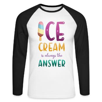Eiscreme Ist Immer Die Antwort Auf Gefrorene - Unisex Baseballshirt langarm - Weiß/Schwarz - Vorne - Nik (191cm)