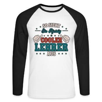 So Sieht Ein Richtig Cooler Lehrer Aus - Unisex Baseballshirt langarm - Weiß/Schwarz - Vorne - Nik (191cm)