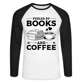 Fueled By Books And Coffee Book Lover Book Reading - Unisex Long Sleeve Baseball T-Shirt - white/black - Front - Nik (191cm)