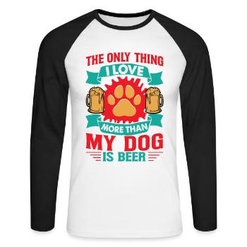 La seule chose que j’aime plus que mon chien, c’est la bière - F - T-shirt baseball manches longues Homme - blanc/noir - Devant - Nik (191cm)