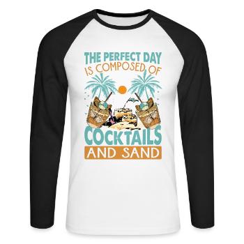 The Perfect Day Is Composed Of Cocktails And Sand - Unisex Long Sleeve Baseball T-Shirt - white/black - Front - Nik (191cm)