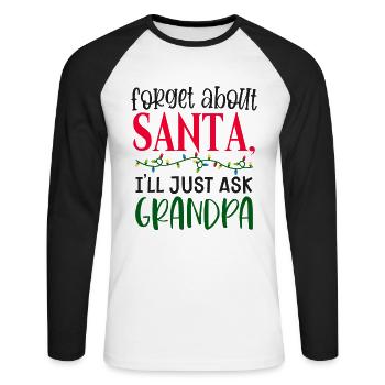 Vergiss den Weihnachtsmann, ich frag' einfach Opa - Unisex Baseballshirt langarm - Weiß/Schwarz - Vorne - Nik (191cm)
