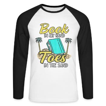 Book in my Hand Toes in the Sand Bücher Lesen - Unisex Baseballshirt langarm - Weiß/Schwarz - Vorne - Nik (191cm)