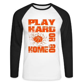 Basketball Play Hard Or Go Home - Basketball Fan - Unisex Long Sleeve Baseball T-Shirt - white/black - Front - Nik (191cm)