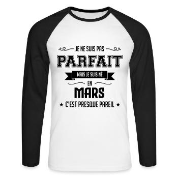 JE NE SUIS PAS PARFAIT MAIS JE SUIS NEE EN MARS - T-shirt baseball manches longues Homme - blanc/noir - Devant - Nik (191cm)