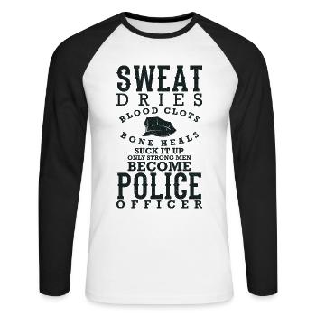 Policeman Saying Sweat Dries Blood Clots Bone - Unisex Long Sleeve Baseball T-Shirt - white/black - Front - Nik (191cm)