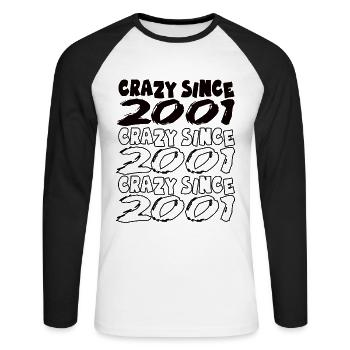 Crazy Since 2001 for men and women birthday - Unisex Long Sleeve Baseball T-Shirt - white/black - Front - Nik (191cm)