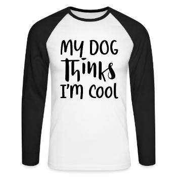 My dog thinks I'm cool - Unisex Long Sleeve Baseball T-Shirt - white/black - Front - Nik (191cm)