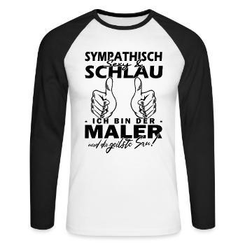 Sympathisch sexy schlau ich bin Maler & Lackierer - Unisex Baseballshirt langarm - Weiß/Schwarz - Vorne - Nik (191cm)