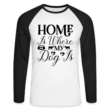 Home is where my dog is - Unisex Long Sleeve Baseball T-Shirt - white/black - Front - Nik (191cm)