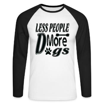 Fewer people more dogs - Unisex Long Sleeve Baseball T-Shirt - white/black - Front - Nik (191cm)