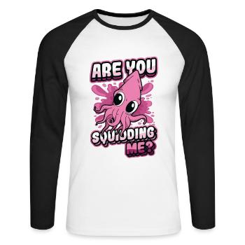Are You Squidding Me Zoologist Octopus Squid - Unisex Long Sleeve Baseball T-Shirt - white/black - Front - Nik (191cm)