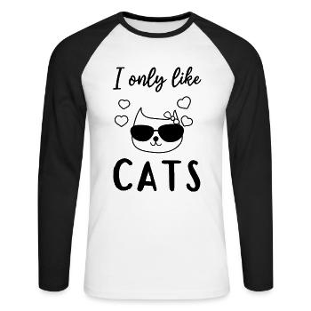 House Cat Lover I only like cats - Cute Cat Owner - Unisex Long Sleeve Baseball T-Shirt - white/black - Front - Nik (191cm)