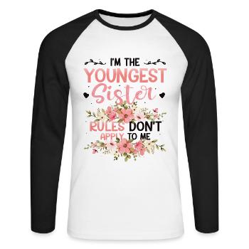 The rules for the youngest sister do not apply. - Unisex Long Sleeve Baseball T-Shirt - white/black - Front - Nik (191cm)